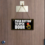 Push Button To Open Door 5x10 Hanging Plus Wall or Door Sign | Rustic Twine | Office and Workplace Signage
