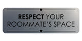 Signs ByLITA Standard Respect Your Roommate’s Space Door or Wall Sign Easy Installation | Shared Accommodation | Sign for Home, Business, AirBNB and Office Spaces
