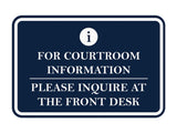 Signs ByLITA Classic Framed For Courtroom Information, Please Inquire at the Front Desk Door or Wall Sign Durable ABS Plastic | Laser Engraved | Easy Installation | Courtroom