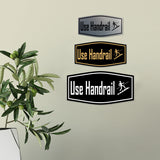 Fancy Use Handrail Wall or Door Sign