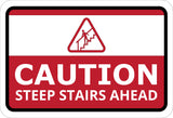 Classic Framed Plus Caution Steep Stairs Ahead Door or Wall Sign | Workplace Health and Safety Warning Signage