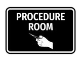 Classic Framed Procedure Room Wall or Door Sign