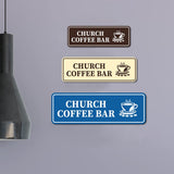 Standard Church Coffee Bar Wall or Door Sign