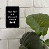 Portrait Round Plus our Hair Is A Reflection Of Your Personality, Let's Make It Shine! Door or Wall Sign | Hair Stylist Inspirational Positive Decoration