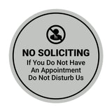 Circle No Soliciting If You Do Not Have An Appointment Do Not Disturb Us Wall or Door Sign