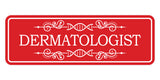 Signs ByLITA Standard Dermatologist Wall or Door Sign
