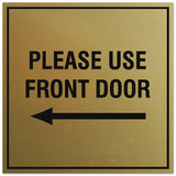 Signs ByLITA Square Please Use Front Door Left Sign - Easy Installation | Durable Material