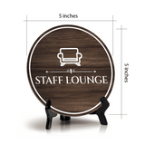 Staff Lounge Circle Table Sign with Acrylic Stand (5x5") | Business Workplace Staff Break Room Sign
