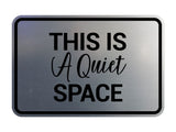 Signs ByLITA Classic Framed, This is a Quiet Space Wall or Door Sign