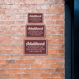 Classic Framed Plus Adulthood Is Straight Up The Worst Hood I've Lived In Wall or Door Sign | Funny Home & Office Signage