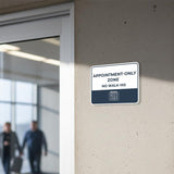 Classic Framed Plus Appointment-Only Zone – No Walk-Ins! Door or Wall Sign | Medical Facility Reception Patient Reminders