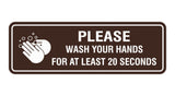 Standard Please Wash Your Hands For At Least 20 Seconds Sign