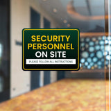 Classic Framed Plus Security Personnel on Site – Please Follow All Instructions Door or Wall Sign | General Security Notices