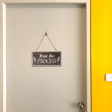 Trust The Process 5x10 Hanging Plus Wall or Door Sign | Religious Home Decor
