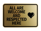 Signs ByLITA Classic Framed All Are Welcome And Respected Here Wall or Door Sign