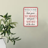 Portrait Round Plus Welcome Leave Your Worries And Your Shoes At The Door Wall or Door Sign | Funny Novelty Home Signs | Home Reminders For Families