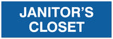 Signs ByLITA Basic Janitor's Closet Sign - Laser-Engraved Lettering | Durable ABS Plastic | Vibrant Colors | Powerful Foam Tape