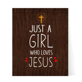Designs ByLITA Just A Girl Who Loves Jesus, Wall Print Art | Religious Home Decor (Unframed or Framed)