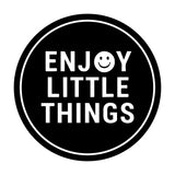 Circle Enjoy Little Things Wall or Door Sign