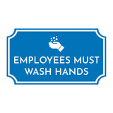 Notched Standard Employees Must Wash Hands Wall or Door Sign