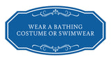 Signs ByLITA Victorian Required: Wear a Bathing Costume Or Swimwear Wall or Door Sign