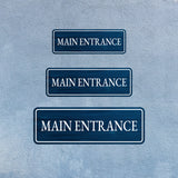 Standard Plus Main Entrance Wall or Door Sign | Public Spaces Signage