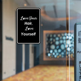 Portrait Round Plus Love Your Hair, Love Yourself Door or Wall Sign | Hair Stylist Inspirational Positive Decoration