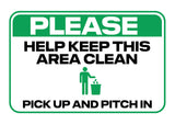 Classic Framed Plus Please Help Keep This Area Clean Pick Up And Pitch In Door or Wall Sign | Office Housekeeping Signage