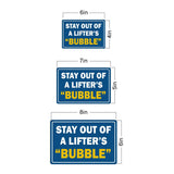 Classic Framed Plus Stay Out Of A Lifter’s “Bubble” Door or Wall Sign | Gym Etiquette Signage