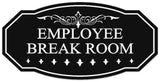 Signs ByLITA Victorian Employee Break Room Wall or Door Sign - Easy Installation | Durable Wall or Door