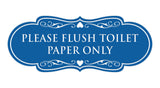 Designer Please Flush Toilet Paper Only Wall or Door Sign