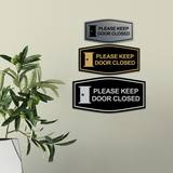 Fancy Please Keep Door Closed (Door Handle) Wall or Door Sign