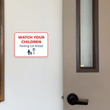 Classic Framed Plus Watch Your Children – Parking Lot Ahead Door or Wall Sign | Child Safety Business Signs