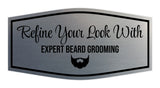 Signs ByLITA Fancy Refine Your Look with Expert Beard Grooming Easy Installation | Durable Construction | Barbers | Grooming and Styling | Hair Wall or Door Sign