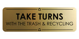 Signs ByLITA Standard Take Turns with the Trash and Recycling Door or Wall Sign Easy Installation | Shared Accommodation | Sign for Home, Business, AirBNB and Office Spaces