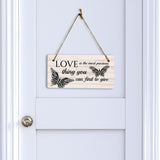 Love Is The Most Precious Thing You Can Find To Give 5x10 Hanging Plus Wall or Door Sign | Motivational Home Décor