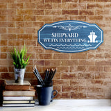 Victorian Plus S.O.S. Shipyard We Fix Everything Wall or Door Sign | Marina Harbor Signage