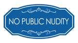 Signs ByLITA Victorian No Public Nudity Wall or Door Sign