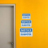 Classic Framed Plus Notice Do Not Block Dumpster Door or Wall Sign | Health & Safety Signage