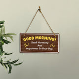 Good Morning! Seek Harmony And Happiness In Your Day. 5x10 Hanging Plus Wall or Door Sign | Religious Home Decor