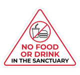 Triangle 'No Food or Drink in the Sanctuary' Wall or Door Sign