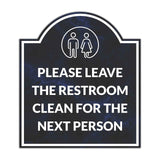 Please Leave The Restroom Clean For The Next Person' Headstone ? Wall/Door Restroom & Hygiene Sign