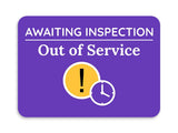 Classic Framed Plus Awaiting Inspection - Out of Service Door or Wall Sign | Safety and Maintenance