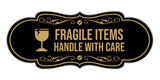 Signs ByLITA Designer Fragile Items Handle with Care Wall or Door Sign