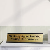 Signs ByLITA We Really Appreciate You Visiting Our Business Black Frame Desk Sign (2x8")