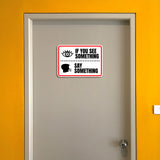 Classic Framed Plus If You See Something Say Something Wall or Door Sign | Novelty Funny Warning Signs
