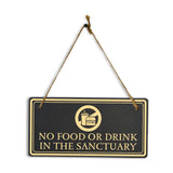 No Food Or Drink In The Sanctuary 5x10 Hanging Plus Wall or Door Sign | Rustic Twine | Workplace Hygiene Signage