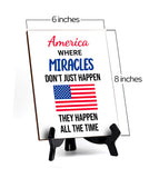 Patriotic Home & Office Decor Table Sign with Acrylic Stand (6x8“)