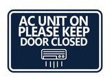 Classic Framed AC Unit On Please Keep Door Closed Wall or Door Sign