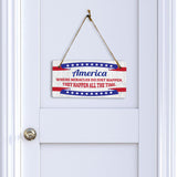 America Where Miracles Do Just Happen. They Happen All The Time. 5x10 Hanging Plus Wall or Door Sign | Patriotic Home & Office Decor